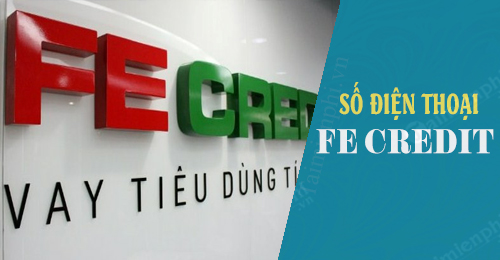 số điện thoại FE Credit