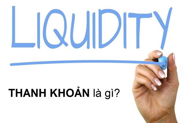 Tìm hiểu thanh khoản là gì?