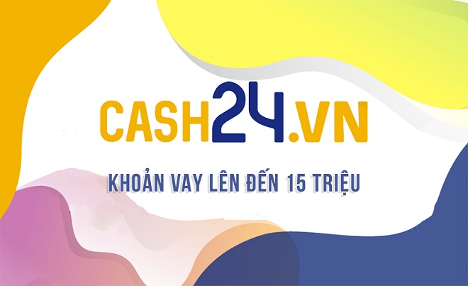 Cash24 là ứng dụng cho vay được nhiều người lựa chọn 