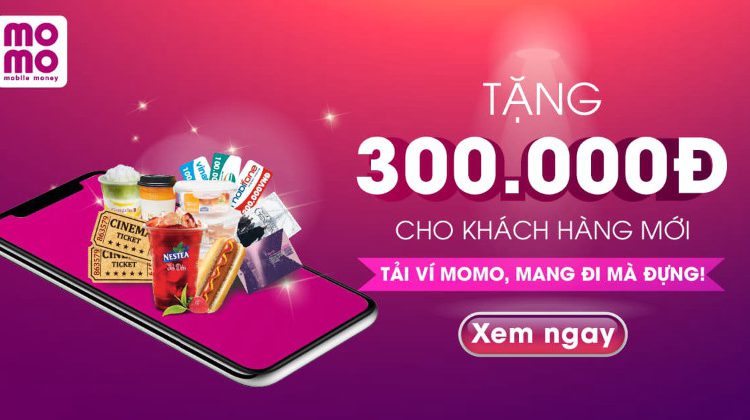 Cách nhận 300k từ Momo với mã khuyến mãi đơn giản nhất