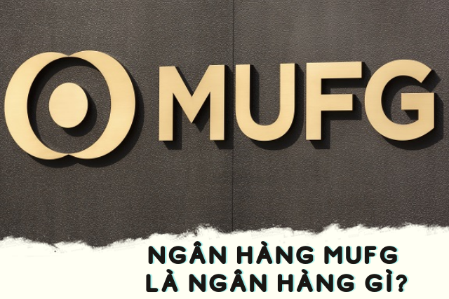 Ngân hàng MUFG Bank