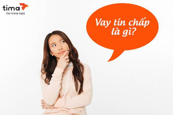 Vay tín chấp là gì ?