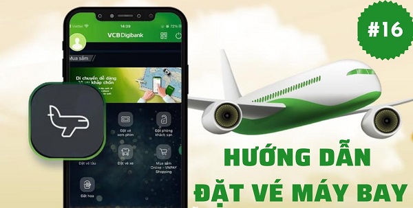 Hướng dẫn cách thanh toán vé máy bay Vietnam Airlines qua Vietcombank Digibank