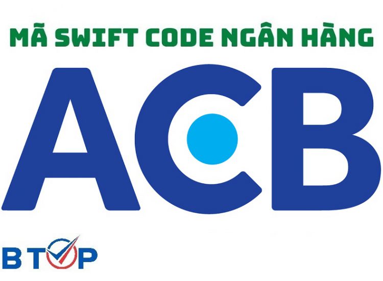 Tìm hiểu mã Swift Code ngân hàng ACB