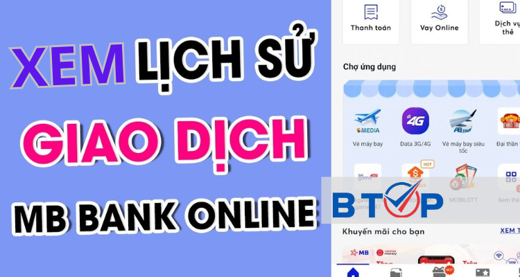 Cách Xem Lịch Sử Giao Dịch Chuyển Tiền MB Bank