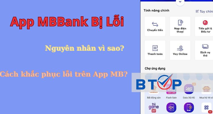 Nguyên nhân app MB bị lỗi