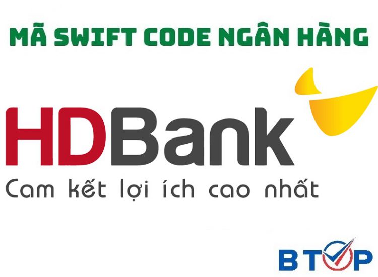 Tổng hợp các thông tin về mã Swift Code HDBank